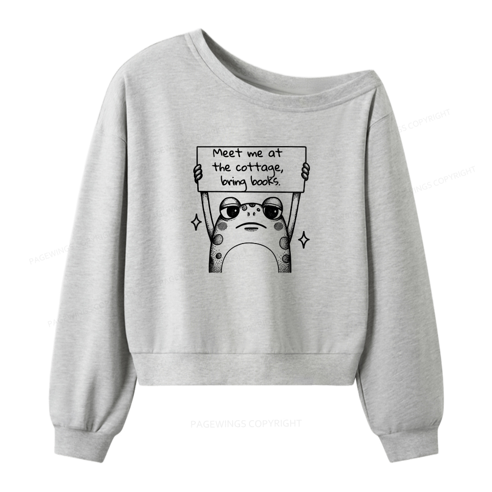 Pagewings Meet Me At The Cottage Bring Books Women Off Shoulder Sweatshirt