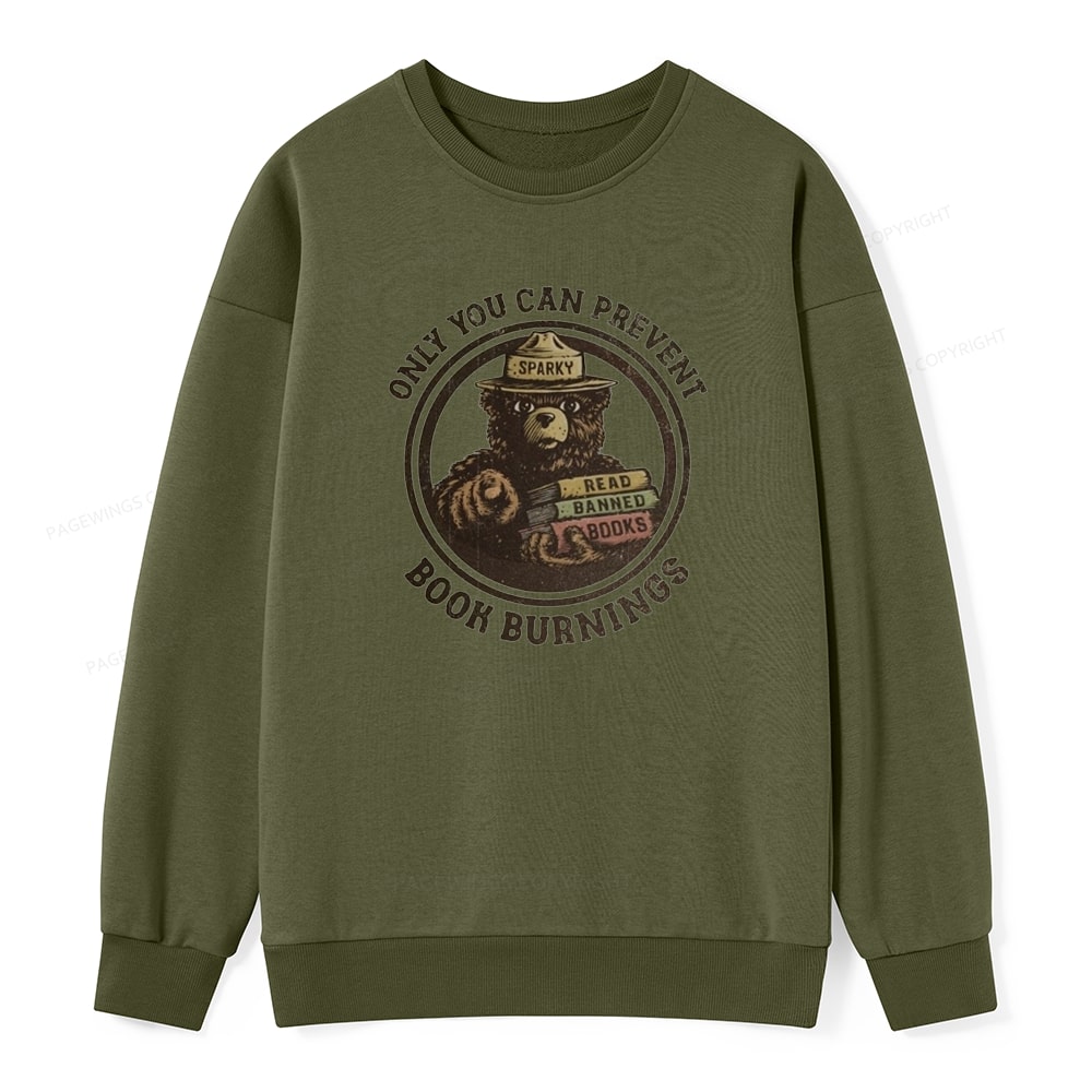 Pagewings Only You Can Prevent Book Burnings Unisex Classic Sweatshirt
