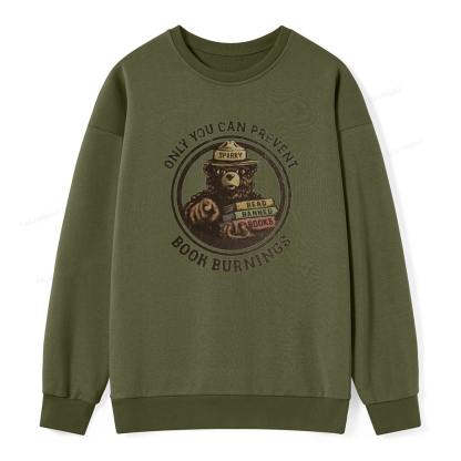 Pagewings Only You Can Prevent Book Burnings Unisex Classic Sweatshirt