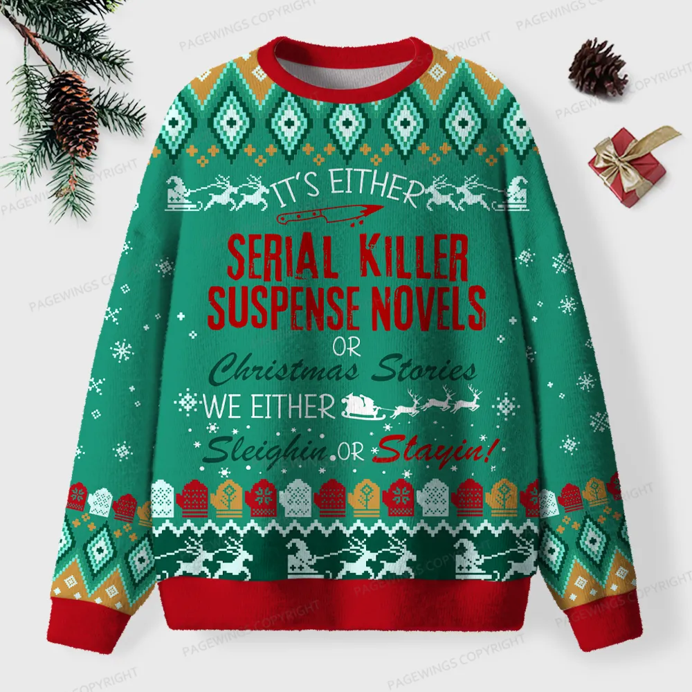 Pagewings We Either Sleigh Or Slay Unisex Ugly Knit Sweatshirt