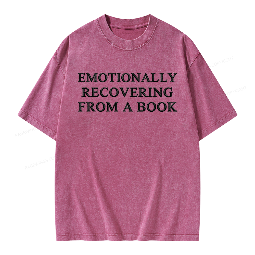 Pagewings Embroidered Emotionally Recovering From a Book Unisex Washed T-shirt