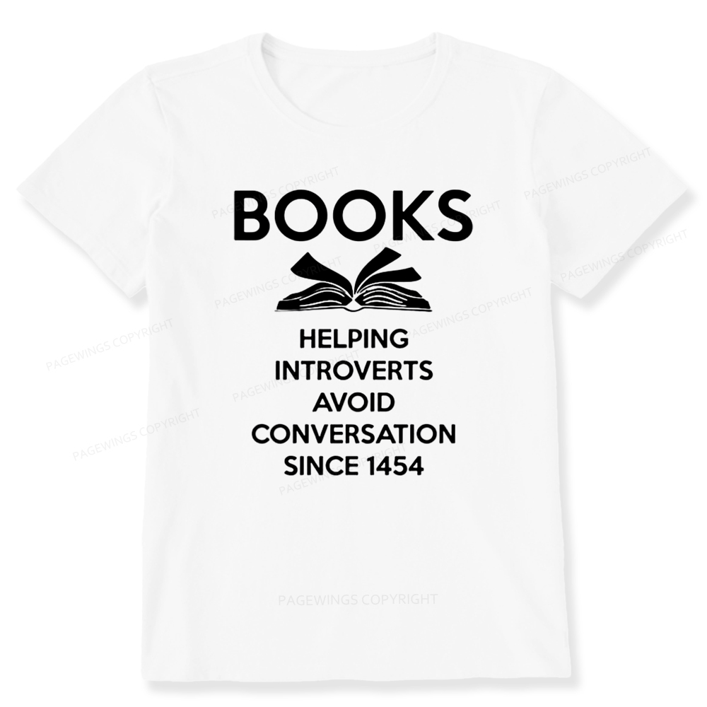 Pagewings Books Helping Introverts Avoid Conversation Since 1454 Unisex Classic T-shirt