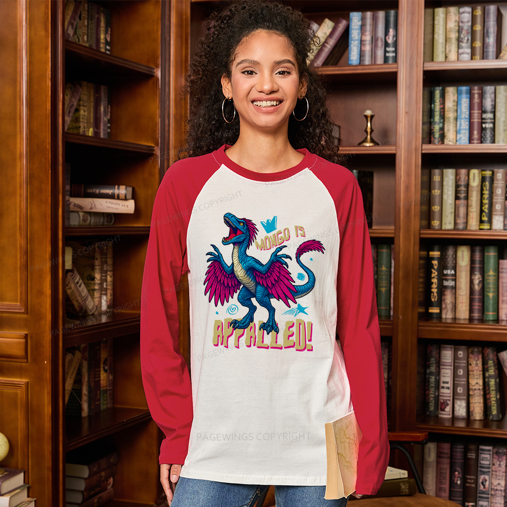 Pagewings Mongo is Appalled Long Sleeve Raglan T-shirt