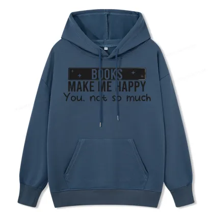 Pagewings Books Make Me Happy You Not So Much Unisex Classic Hoodie