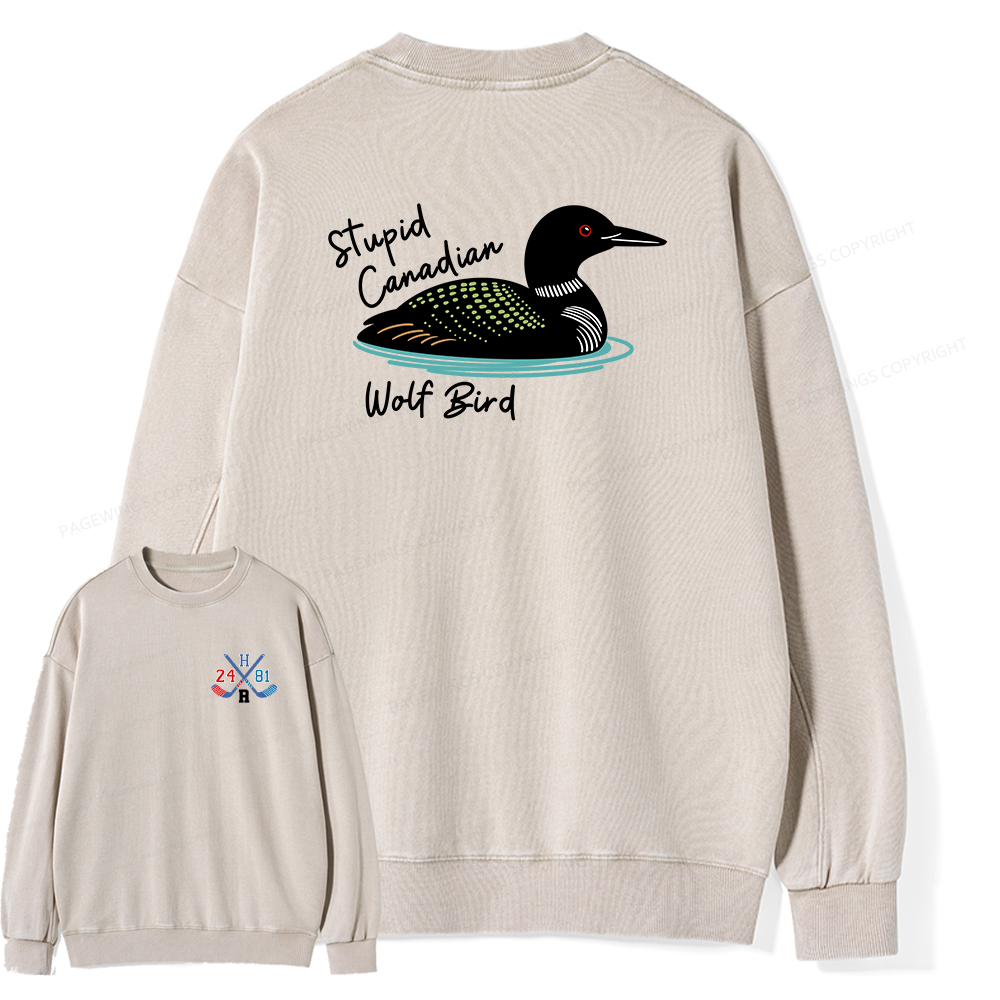 Pagewings Stupid Canadian Wolf Bird Unisex Washed Sweatshirt