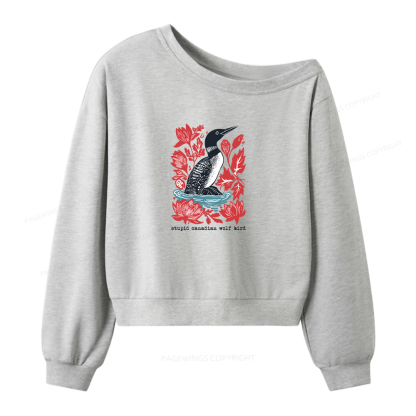 Pagewings Stupid Canadian Wolf Bird Women Off Shoulder Sweatshirt