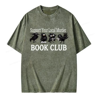 Pagewings Support Your Local Murder Book Club Unisex Washed T-shirt