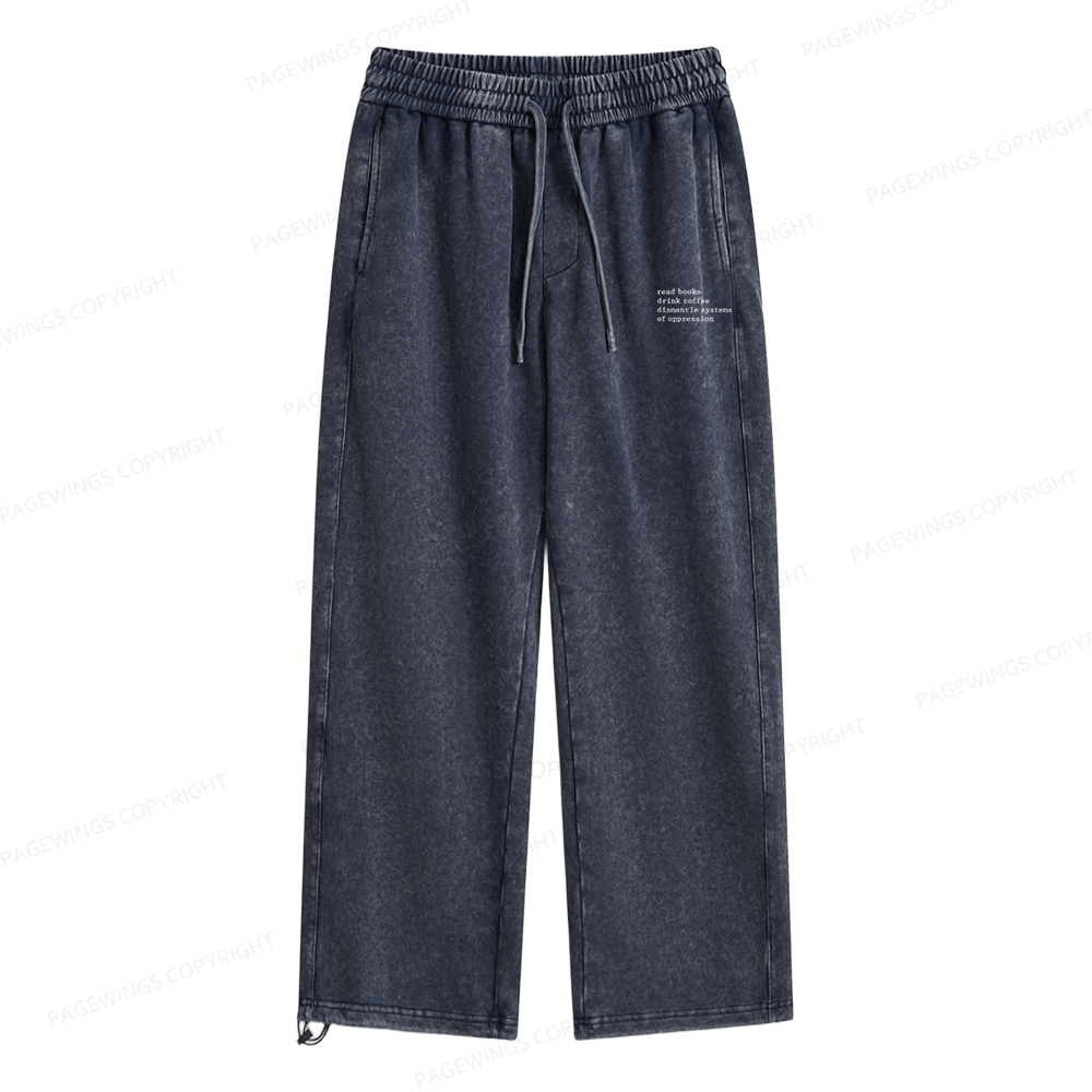 Pagewings Read Books Drink Coffee Dismantle Unisex Washed Sweatpants