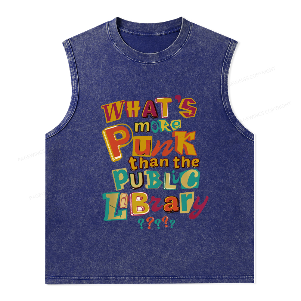Pagewings What’s More Punk Than The Public Library Unisex Washed Tank Top