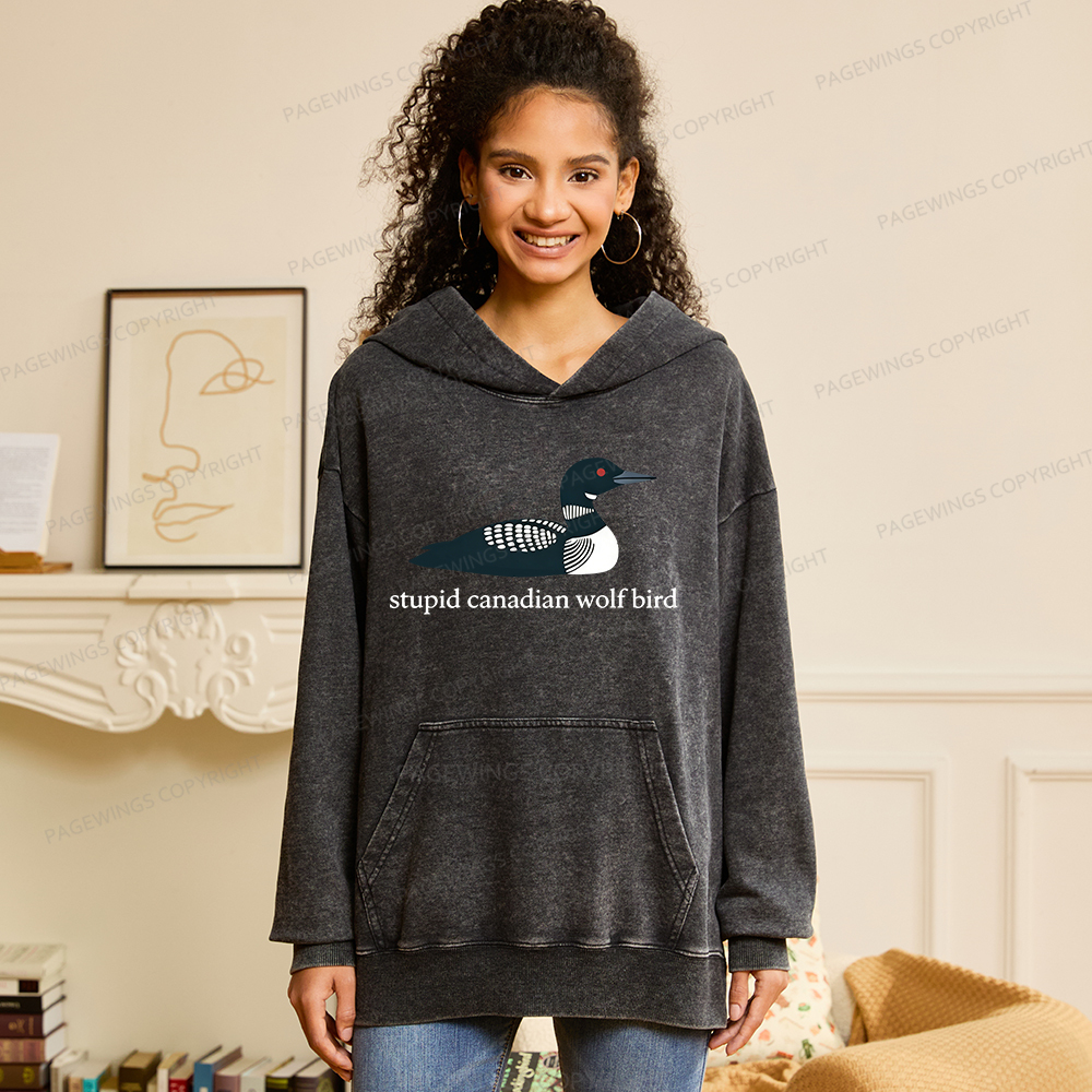Pagewings Stupid Canadian Wolf Bird Unisex Washed Hoodie