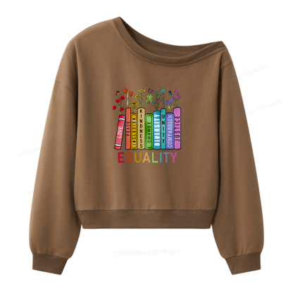 Pagewings Equal Rights Women Off Shoulder Sweatshirt