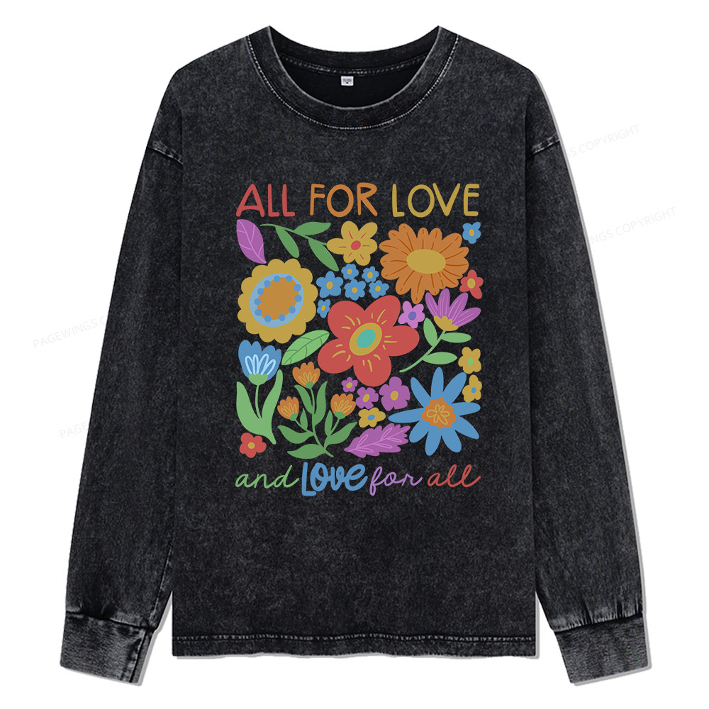 Pagewings All For Love Unisex Washed Long Sleeve T-shirt
