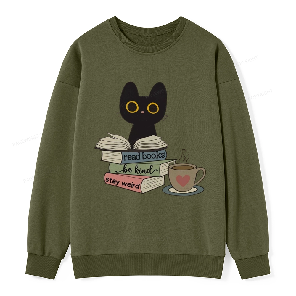 Pagewings Read Books Be Kind Stay Weird Unisex Classic Sweatshirt