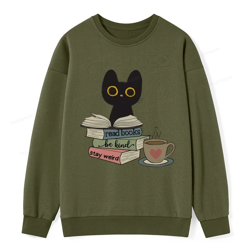 Pagewings Read Books Be Kind Stay Weird Unisex Classic Sweatshirt