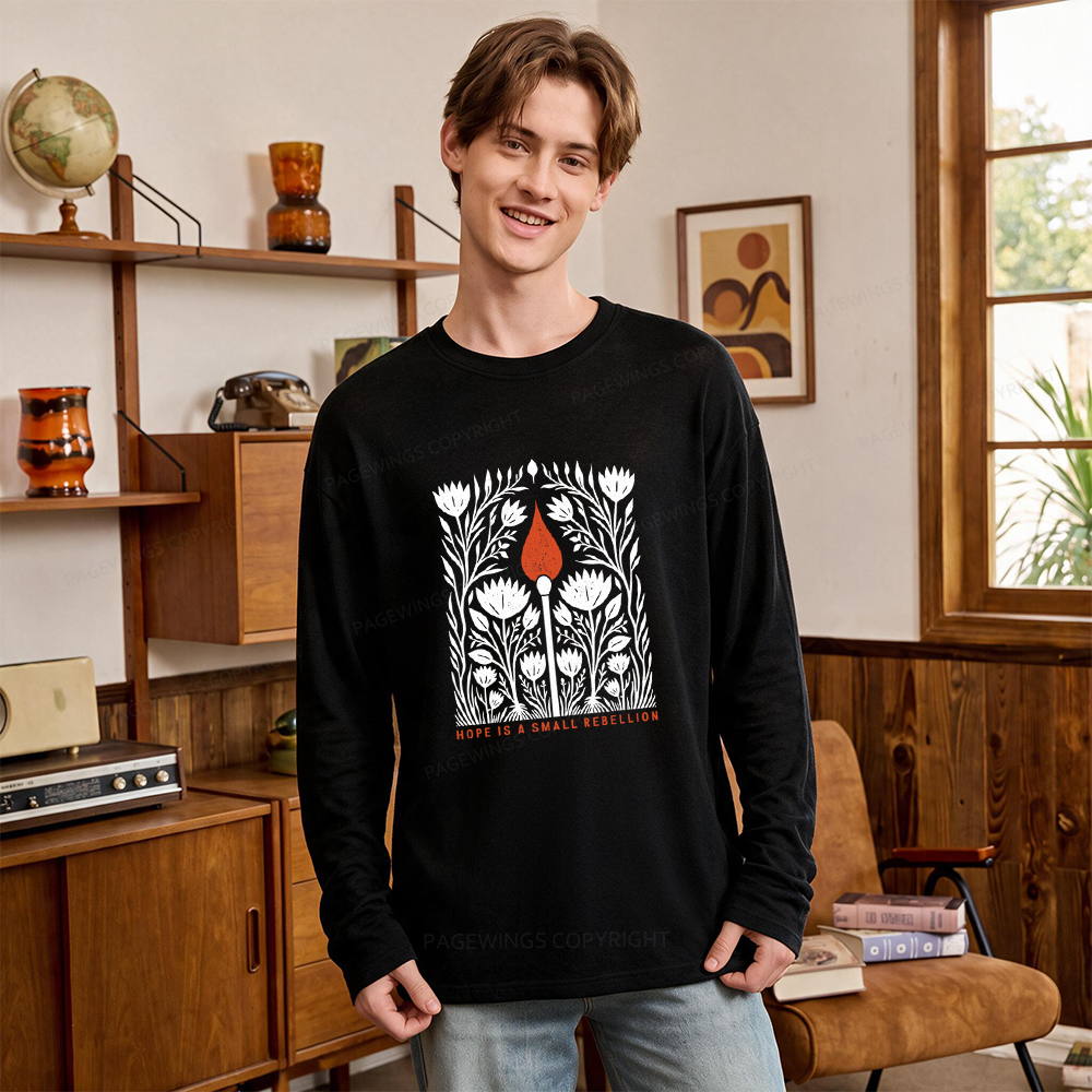 Pagewings Hope Is A Small Rebellion Unisex Lightweight Long Sleeve T-Shirt