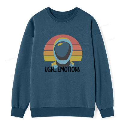 Pagewings Ugh...Emotions Unisex Classic Sweatshirt