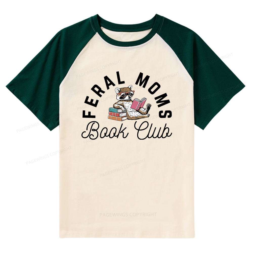 Pagewings Feral Moms Book Club Raglan T-shirt