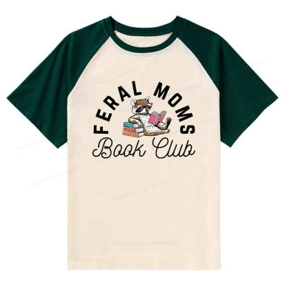Pagewings Feral Moms Book Club Raglan T-shirt