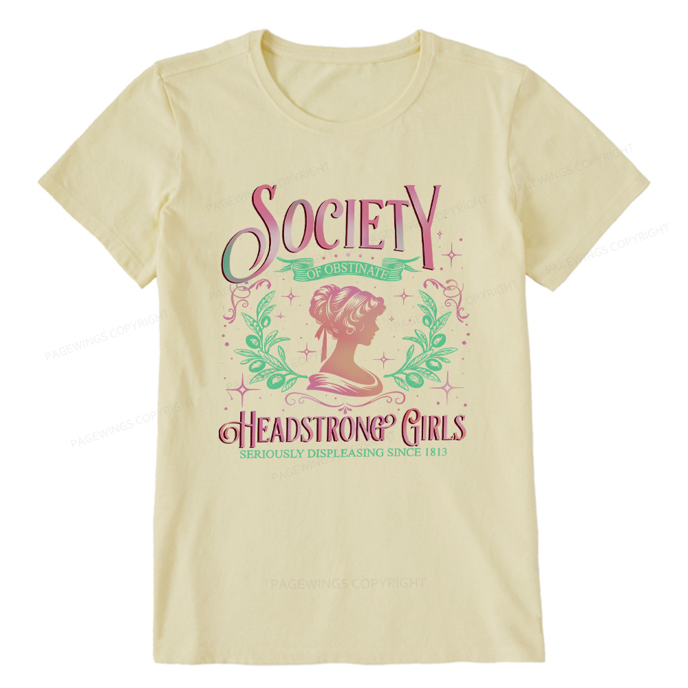 Pagewings Society Of Obstinate Headstrong Girls Jane Unisex Classic T-shirt