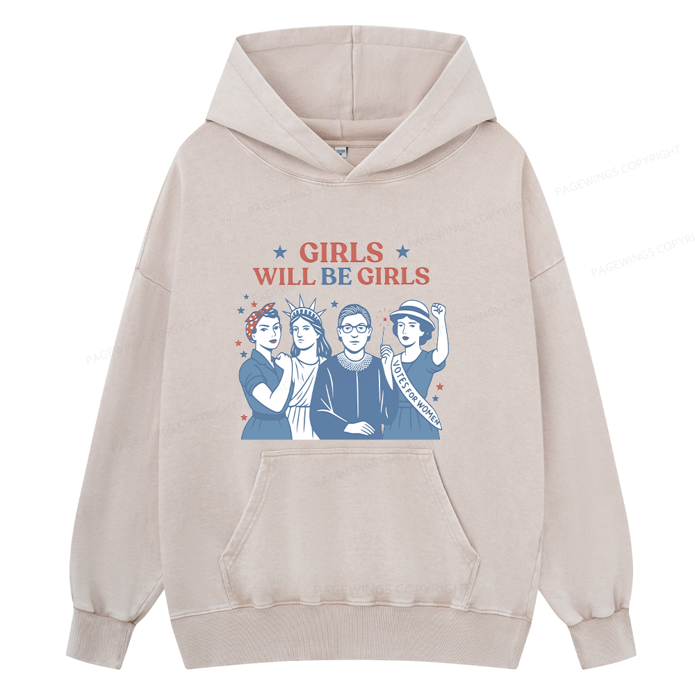 Pagewings Girls Will be Girls Unisex Washed Hoodie