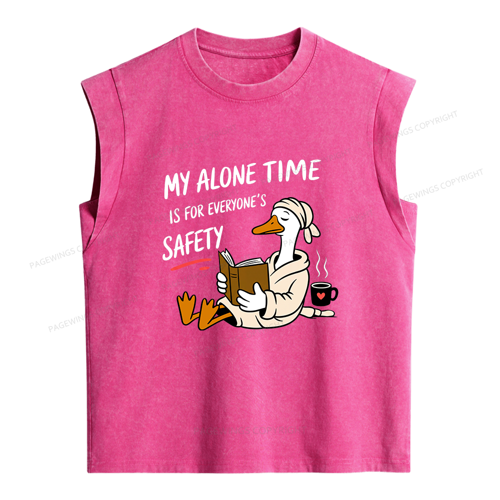 Pagewing My Alone Time Is For Everyone's Safety Women's Washed Tank Top