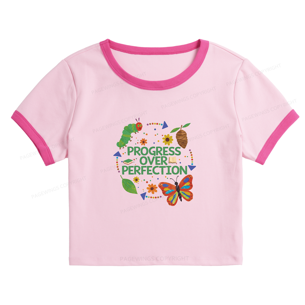 Pagewing Progress Over Perfection Baby Tee Cropped Ringer T-Shirt