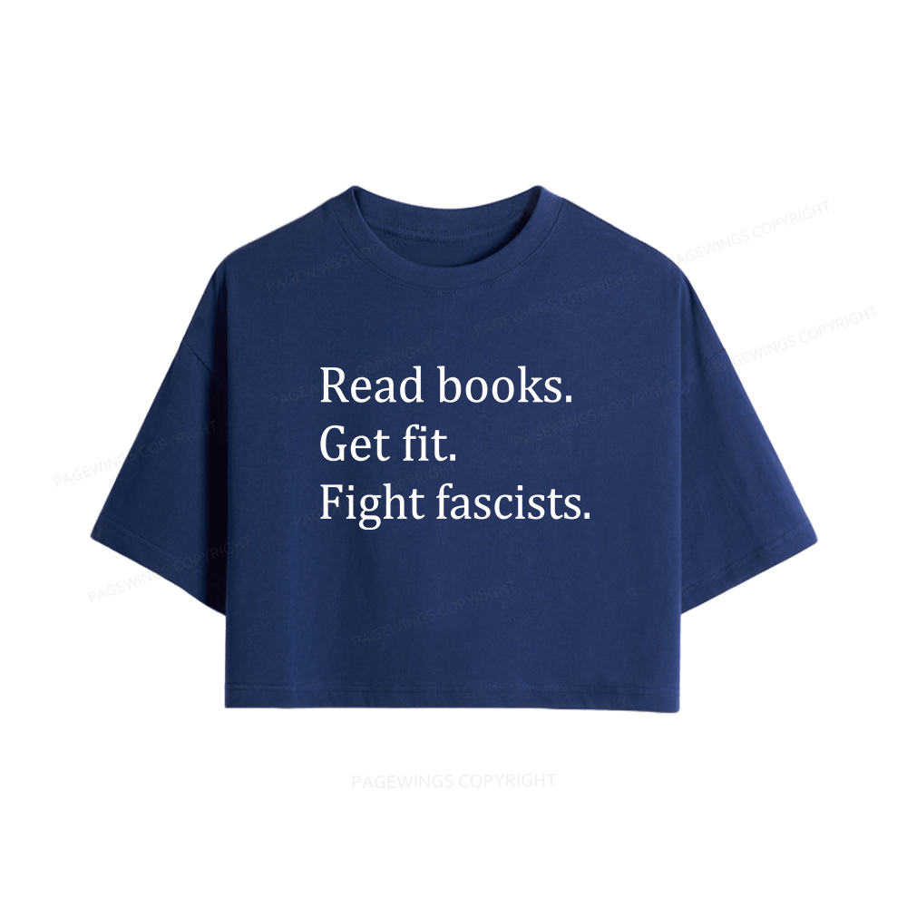 Pagewings Read Books Get Fit Fight Fascists Women Crop Tops