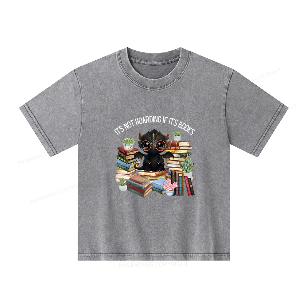 Pagewings Not Hoarding Books Cute Dragon Reading Unisex Kids Washed T-shirt