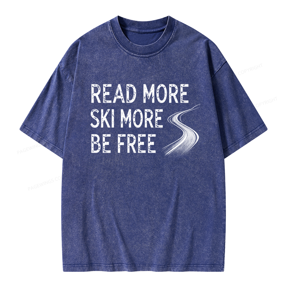 Pagewings Read More Ski More Be Free Unisex Washed T-shirt