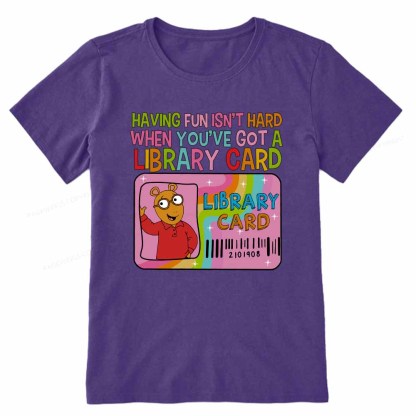 Pagewings Having Fun Isn't Hard When You've Got A Library Card Teacher Vintage T-Shirt Unisex Classic T-shirt
