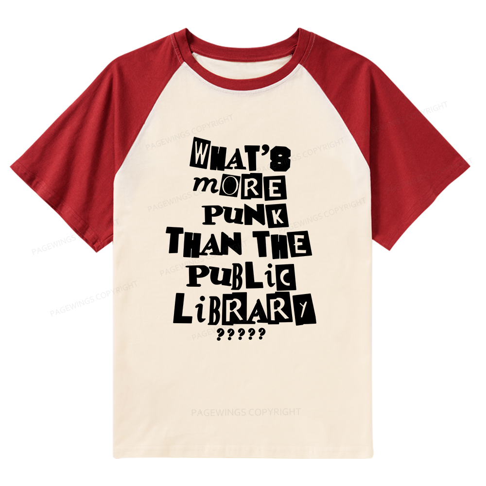 Pagewings What’s More Punk Than The Library Raglan T-shirt