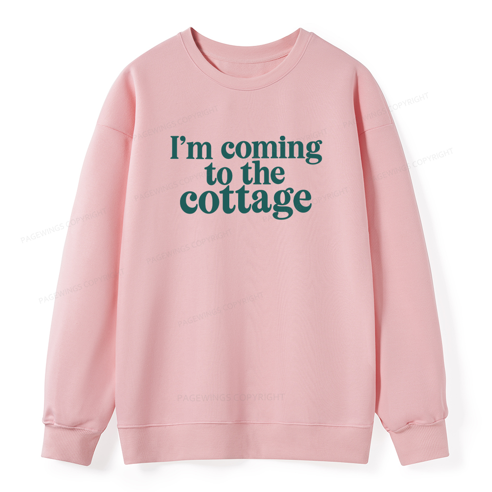 Pagewings I'm Coming To The Cottage Unisex Classic Sweatshirt