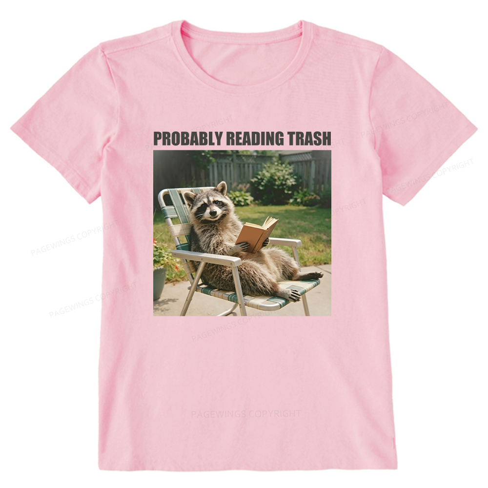 Pagewings Probably Reading Trash Unisex Classic T-shirt