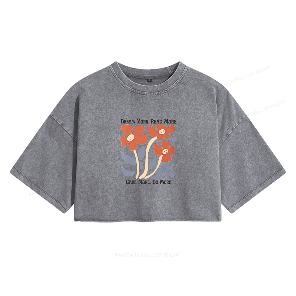 Pagewings Dream More Read More Women's Washed Cropped T-shirt