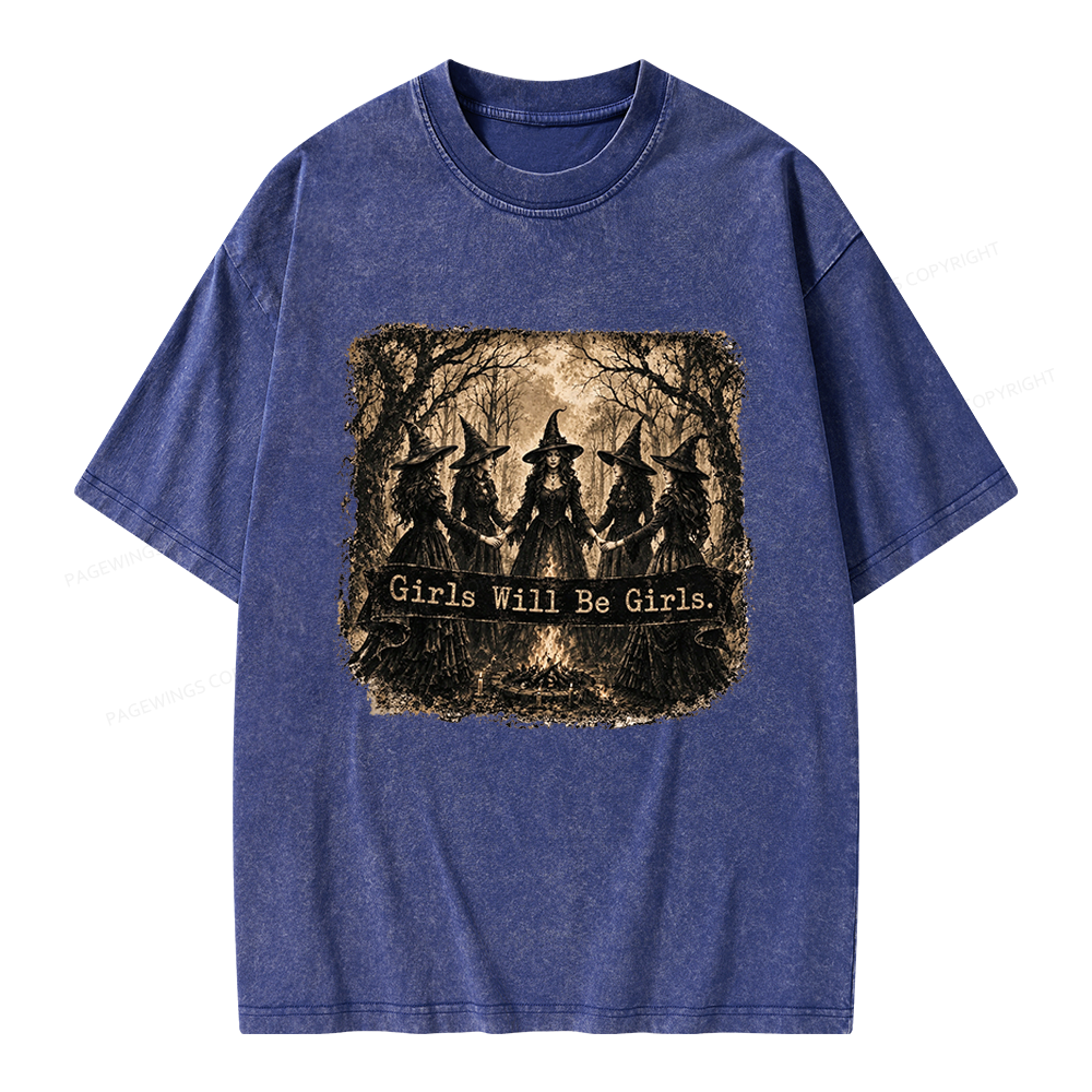 Pagewings Girls Will Be Girls Unisex Washed T-shirt