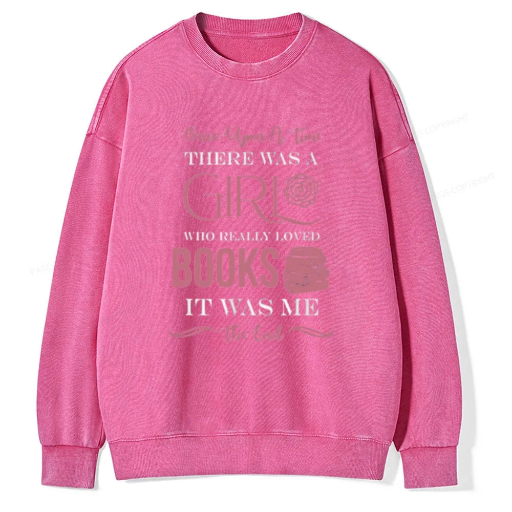 Pagewing The Girl Who Really Love Book Unisex Washed Sweatshirt