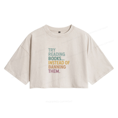 Pagewings Try Reading Books Women's Washed Cropped T-shirt