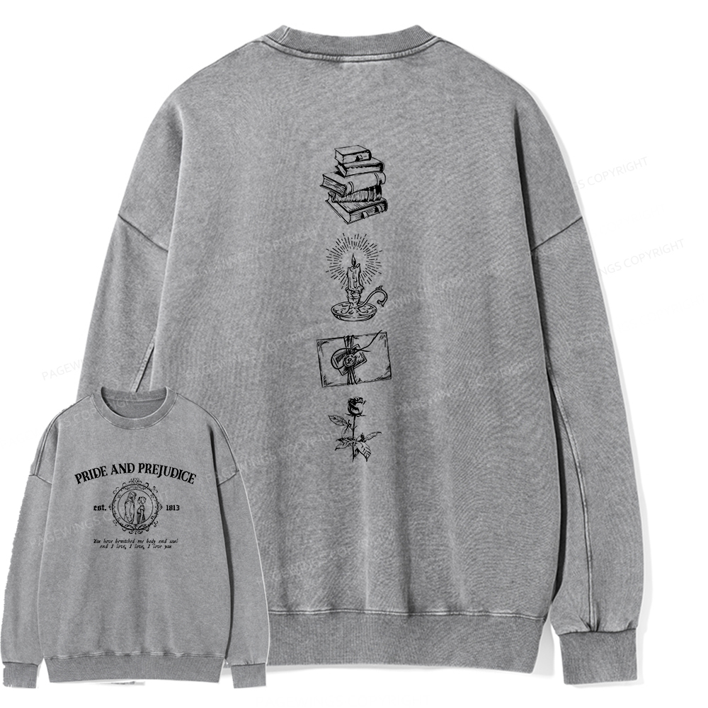 Pagewings You Have Bewitched Me Body And Soul Unisex Washed Sweatshirt