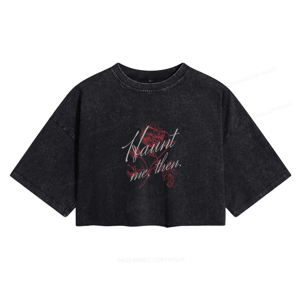 Pagewings Haunt Me Women's Washed Cropped T-shirt