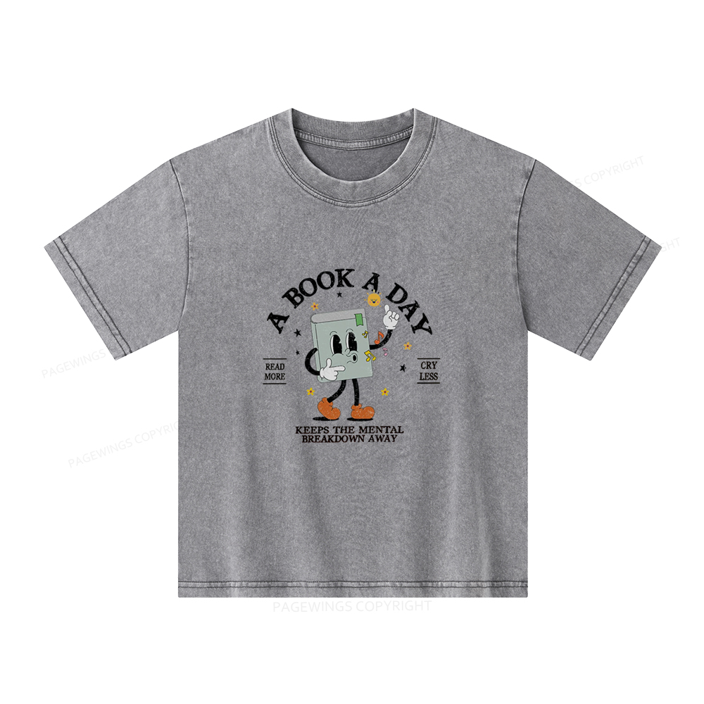Pagewings A Book A Day Keep The Mental Breakdown Away Unisex Kids Washed T-shirt