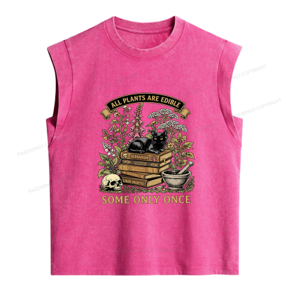 Pagewings  All Plants Are Edible Some Only Once Women's Washed Tank Top