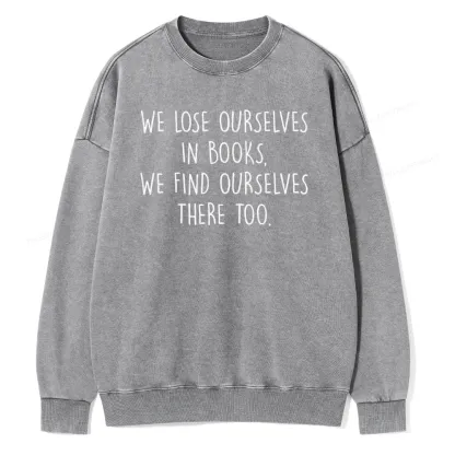 Pagewings Lose Ourselves In Books Unisex Washed Sweatshirt