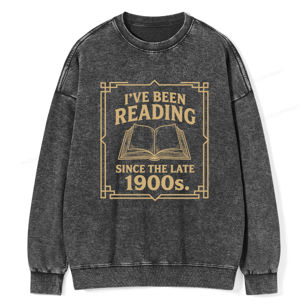 Pagewings I’ve Been Reading Since The Late 1900s Unisex Washed Sweatshirt