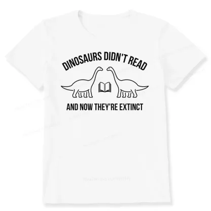 Pagewings Dinosaurs Didn't Read  Unisex Classic T-shirt