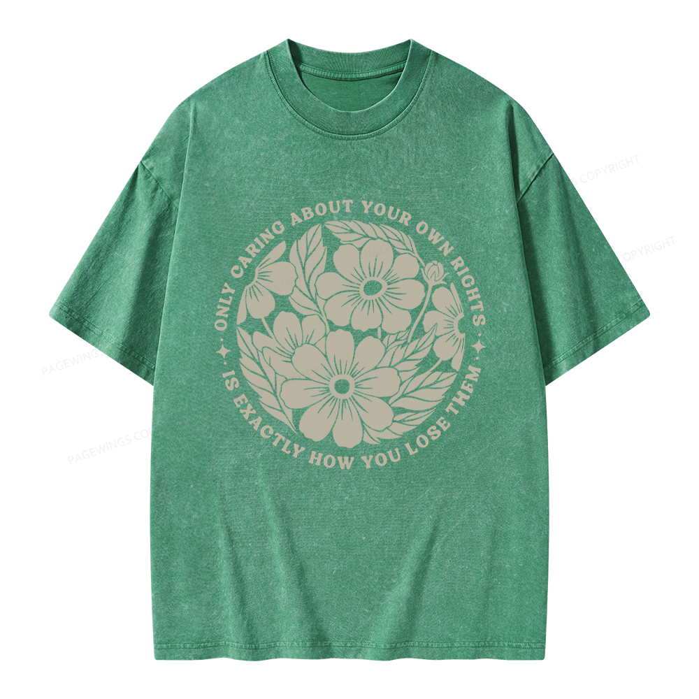 Pagewings Only Caring About Your Own Rights Unisex Washed T-shirt