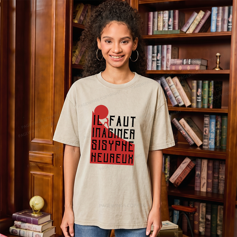 Pagewings One Must Imagine Sisyphus Happy Unisex Washed T-shirt