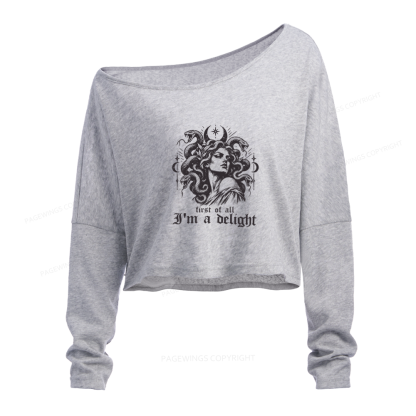 Pagewings First of All I'm a Delight Slouchy Long Sleeve Off Shoulder T-shirt