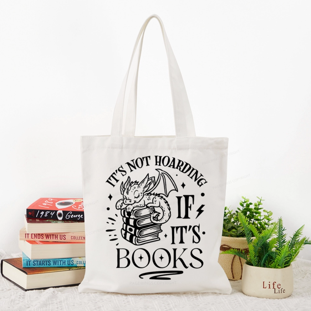 Pagewings It's Not Hoarding If It's Books Tote Bag
