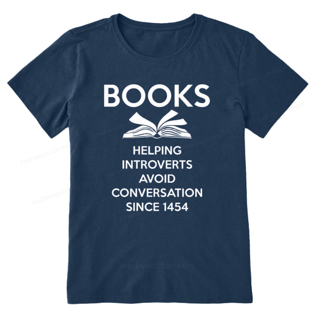 Pagewings Books Helping Introverts Avoid Conversation Since 1454 Unisex Classic T-shirt