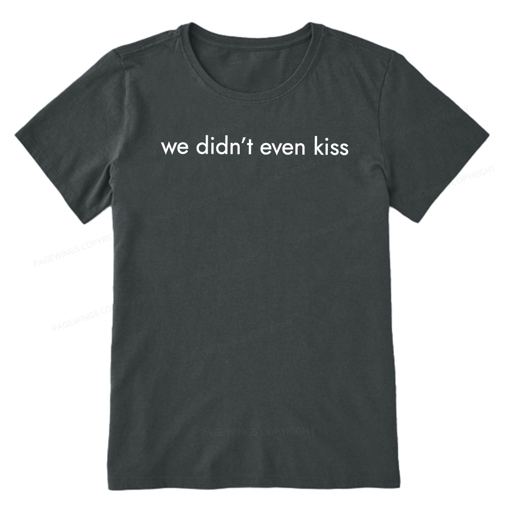 Pagewings We Didn't Even Kiss Unisex Classic T-shirt
